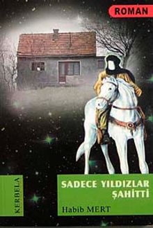 Sadece Yıldızlar Şahitti