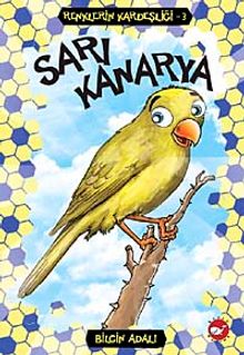 Sarı Kanarya / Renklerin Kardeşliği-3