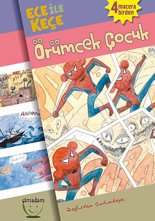 Ece ile Keçe Örümcek Çocuk