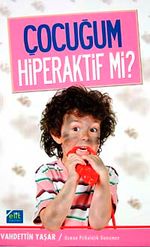 Çocuğum Hiperaktif mi?