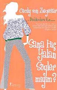 Sana Hiç Yalan Söyler Miyim? / Dedikoducu Kız