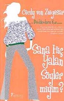 Sana Hiç Yalan Söyler Miyim? / Dedikoducu Kız