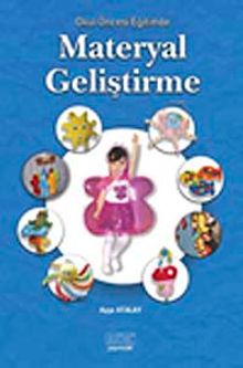 Okul Öncesinde Materyal Geliştirme