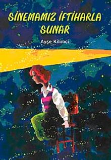 Sinemamız İftiharla Sunar