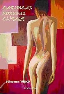 Sarımsak Kokusuz Şiirler