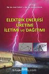 Elektrik Enerjisi Üretimi ve Dağıtımı