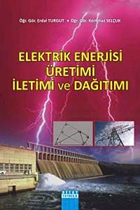 Elektrik Enerjisi Üretimi ve Dağıtımı