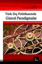 Türk Dış Politikasında Güncel Paradigmalar