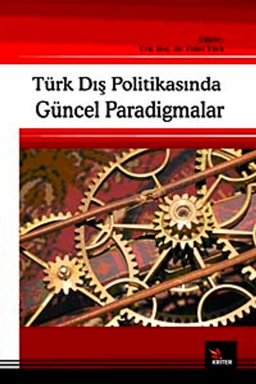 Türk Dış Politikasında Güncel Paradigmalar