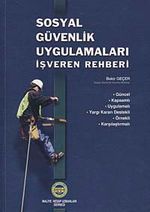 Sosyal Güvenlik Uygulamaları İşveren Rehberi