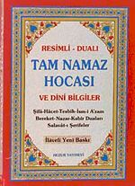 Tam Namaz Hocası ve Dini Bilgiler / Resimli-Dualı