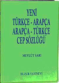Yeni Arapça-Türkçe Cep Sözlüğü