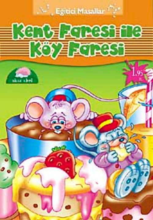 Kent Faresi ile Köy Faresi / Eğitici Masallar
