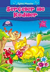Serçeler ile Kediler / Eğitici Masallar