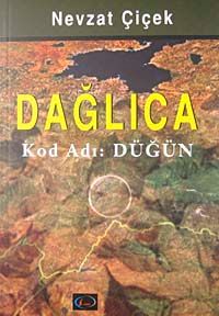 Dağlıca & Kod Adı Düğün