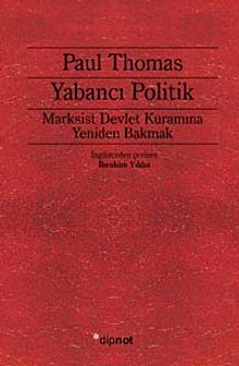 Yabancı Politik & Marksist Devlet Kuramına Yeniden Bakmak