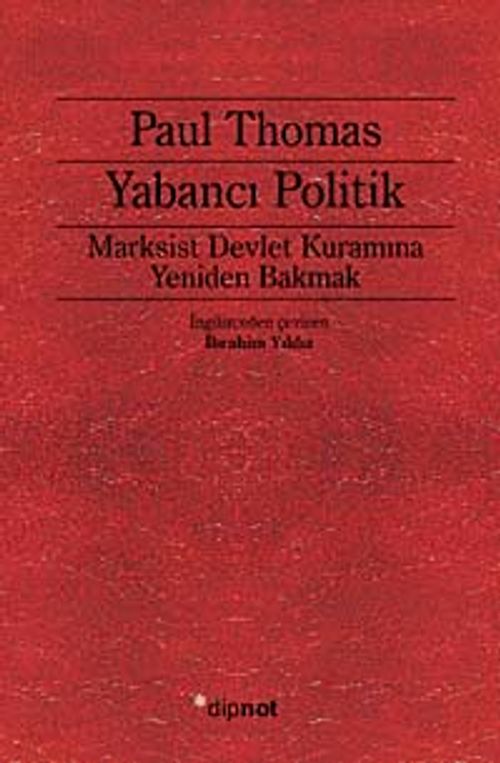 Yabancı Politik & Marksist Devlet Kuramına Yeniden Bakmak