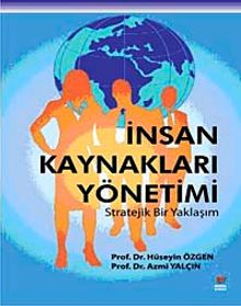 İnsan Kaynakları Yönetimi & Stratejik Bir Yaklaşım