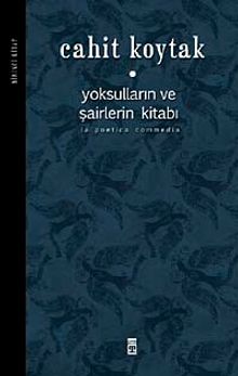 Yoksulların ve Şairlerin Kitabı (Birinci Kitap)