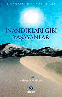 İnandıkları Gibi Yaşayanlar