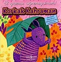 Korkak Kahraman - El Yazısı