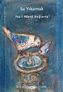 Su Yıkamak - Fazıl Hüsnü Dağlarca