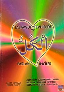 Tasavvuf ve Tevhid'de Parlak İnciler