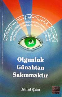 Olgunluk Günahtan Sakınmaktır