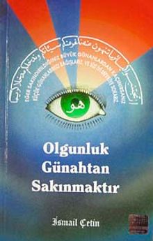 Olgunluk Günahtan Sakınmaktır