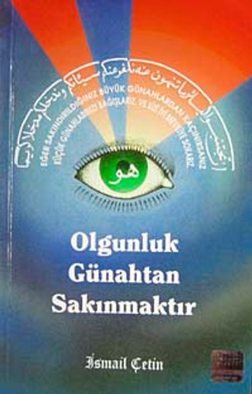 Olgunluk Günahtan Sakınmaktır