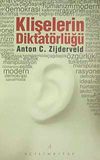 Klişelerin Diktat&ouml;rl&uuml;ğ&uuml;