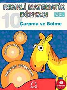 Çarpma ve Bölme / Renkli Matematik Dünyası