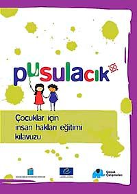 Pusulacık & Çocuklar İçin İnsan Hakları Eğitimi Kılavuzu