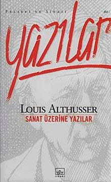 Sanat Üzerine Yazılar & Felsefi ve Siyasi Yazılar-1