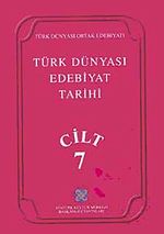 Türk Dünyası Edebiyat Tarihi (7.Cilt)