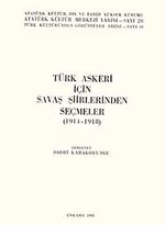 Türk Askeri İçin Savaş Şiirlerinden Seçmeler (1914-1918)