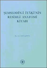 Şemseddin-i İtaki'nin Resimli Anatomi Kitabı