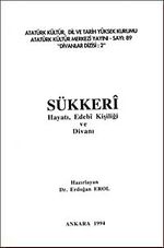 Sükkeri & Hayatı, Edebi Kişiliği ve Divanı