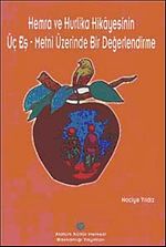 Hemra ve Hurlika Hikayesinin Üç Eş Metni Üzerinde Bir Değerlendirme