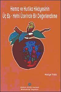Hemra ve Hurlika Hikayesinin Üç Eş Metni Üzerinde Bir Değerlendirme