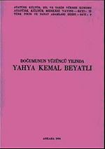 Doğumunun Yüzüncü Yılında Yahya Kemal Beyatlı