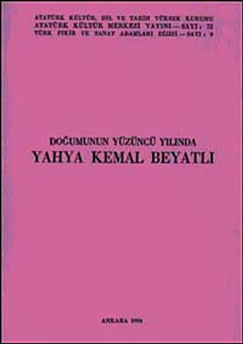 Doğumunun Yüzüncü Yılında Yahya Kemal Beyatlı