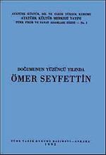 Doğumunun Yüzüncü Yılında Ömer Seyfettin