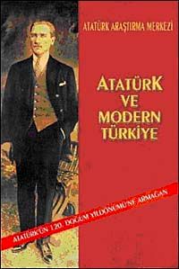 Atatürk ve Modern Türkiye