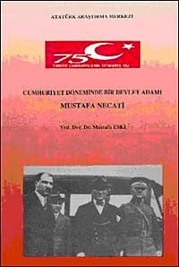 Cumhuriyet Döneminde Bir Devlet Adamı Mustafa Necati