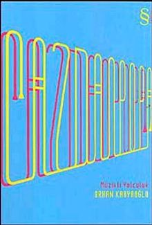 Caz'dan Pop'a & Müzikli Yolculuk