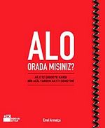 Alo Orda Mısınız? & Aile İçi Şiddete Karşı Yardım Hattı Deneyimi