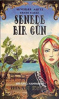 Senede Bir Gün & Sevdiler Aşktı Gerisi Kader