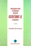 Erzurum'dan &Ouml;l&uuml;m&uuml;ne Kadar Atat&uuml;rk'le Beraber (2 Cilt)