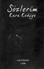Sözlerim Kara Kediye